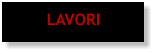 LAVORI